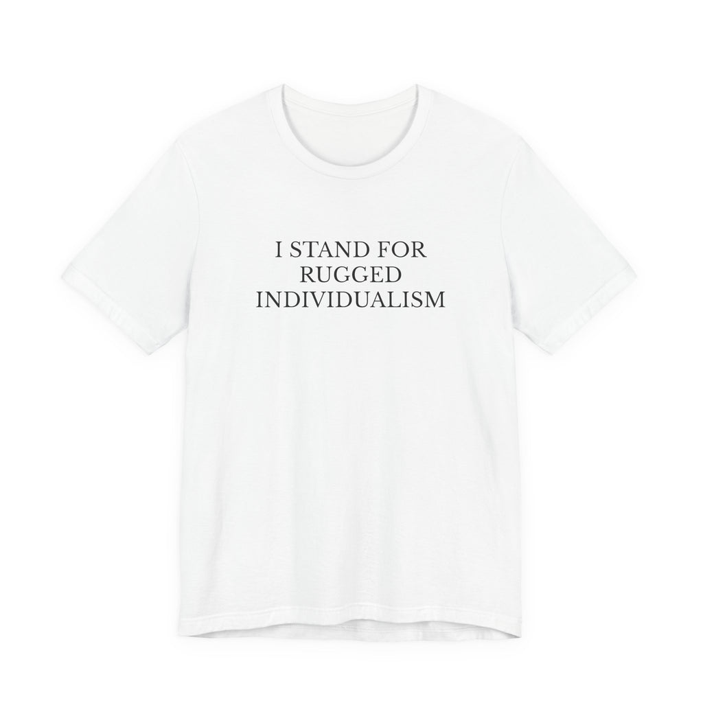 Rugged Individualism T-Shirt