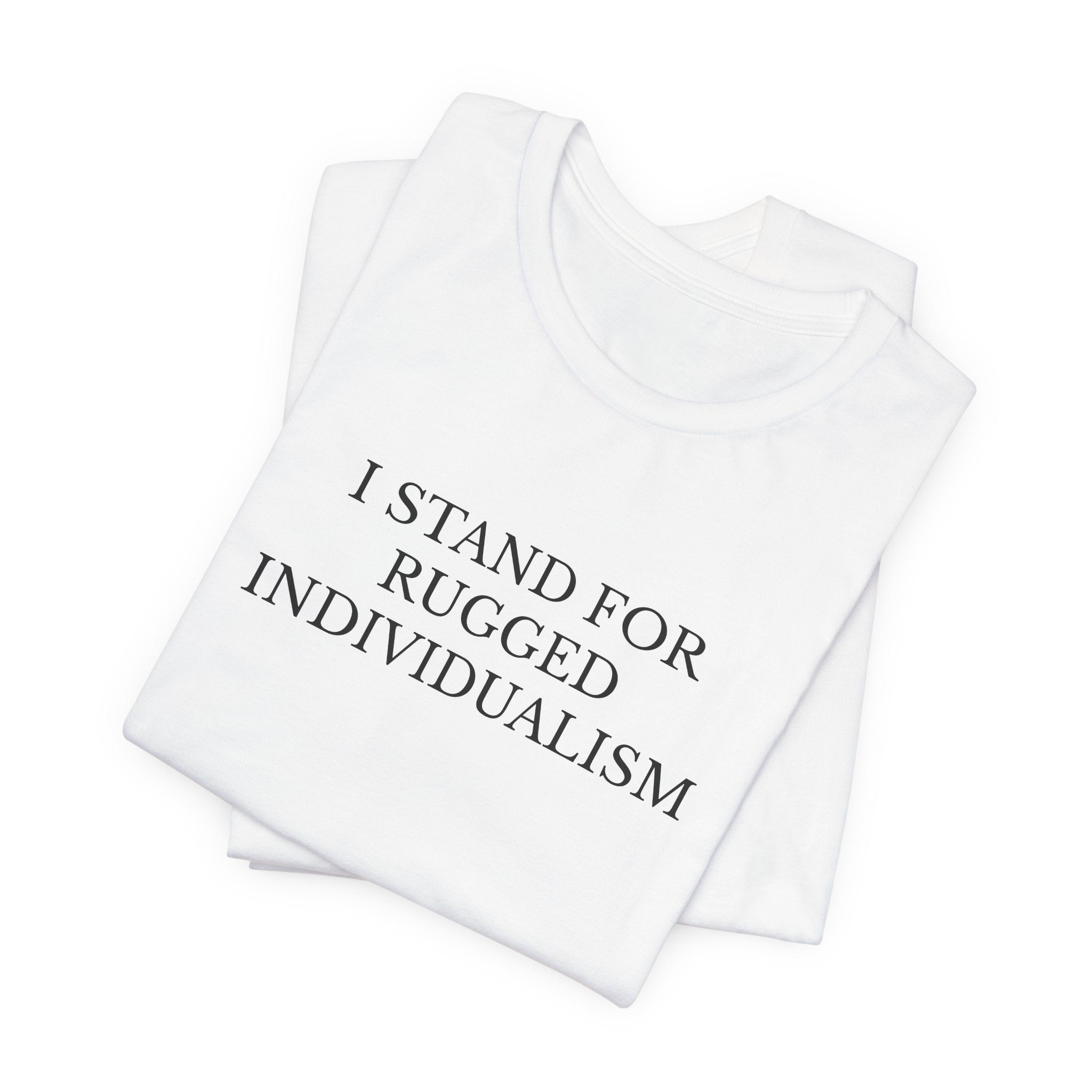Rugged Individualism T-Shirt