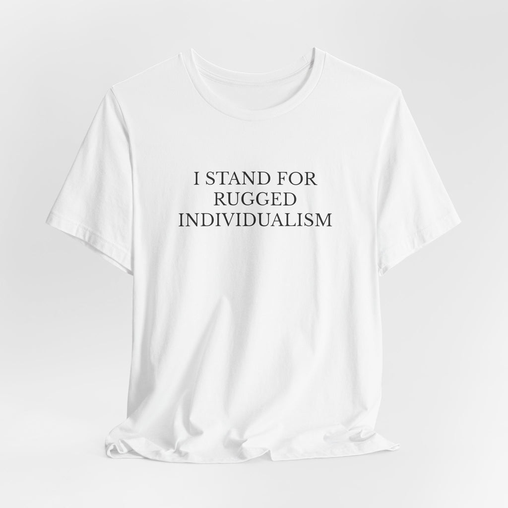 Rugged Individualism T-Shirt